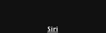 siri怎么读？